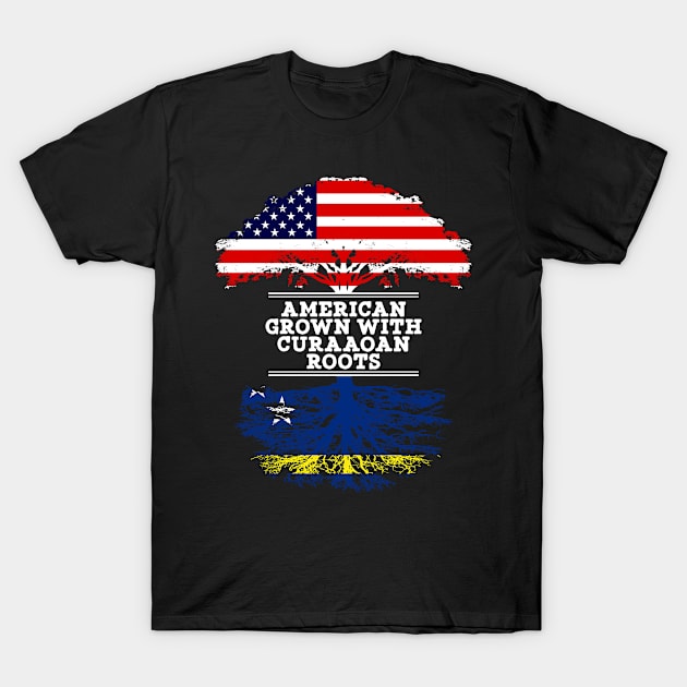 American Grown With Curaaoan Roots - Gift for Curaaoan From Curacao T-Shirt by Country Flags